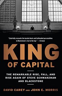 ACCESS [EBOOK EPUB KINDLE PDF] King of Capital: The Remarkable Rise, Fall, and Rise Again of Steve S