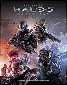 [View] [EPUB KINDLE PDF EBOOK] The Art of Halo 5: Guardians by . Microsoft 💙