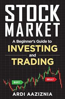 Get EBOOK EPUB KINDLE PDF A Beginner's Guide to Investing and Trading in the Modern Stock Market by