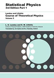 [VIEW] [PDF EBOOK EPUB KINDLE] Statistical Physics, Third Edition, Part 1: Volume 5 (Course of Theor