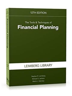 [View] EPUB KINDLE PDF EBOOK The Tools & Techniques of Financial Planning, 12th Edition (Tools and T