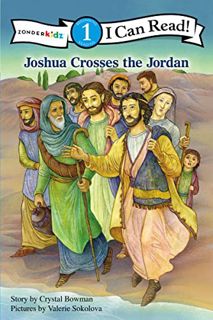 Get EBOOK EPUB KINDLE PDF Joshua Crosses the Jordan: Level 1 (I Can Read! / Bible Stories) by  Cryst