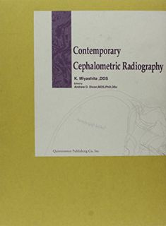 [Read] EBOOK EPUB KINDLE PDF Contemporary Cephalometric Radiography by  Kunihiko Miyashita &  Andrew