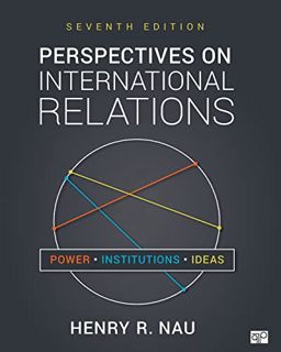 View PDF EBOOK EPUB KINDLE Perspectives on International Relations: Power, Institutions, and Ideas b