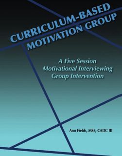 GET [EBOOK EPUB KINDLE PDF] Curriculum-Based Motivation Group: A Five Session Motivational Interview