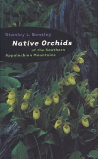 VIEW [PDF EBOOK EPUB KINDLE] Native Orchids of the Southern Appalachian Mountains by  Stanley L. Ben