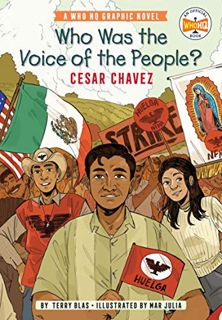 Read KINDLE PDF EBOOK EPUB Who Was the Voice of the People?: Cesar Chavez: A Who HQ Graphic Novel (W