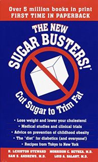 ACCESS KINDLE PDF EBOOK EPUB The New Sugar Busters! Cut Sugar to Trim Fat by  H. Leighton Steward,Mo