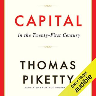 GET [KINDLE PDF EBOOK EPUB] Capital in the Twenty-First Century by  Thomas Piketty,Arthur Goldhammer