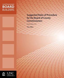 VIEW PDF EBOOK EPUB KINDLE Suggested Rules of Procedure for the Board of County Commissioners (Local