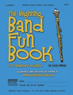 [Access] KINDLE PDF EBOOK EPUB The Beginning Band Fun Book (Clarinet): for Elementary Students (The