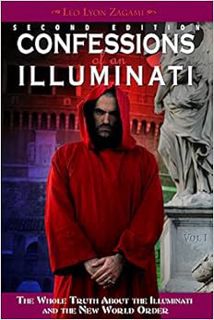 GET [EBOOK EPUB KINDLE PDF] Confessions of an Illuminati, Volume I: The Whole Truth About the Illumi