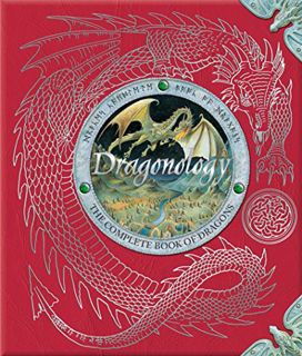 Read [EBOOK EPUB KINDLE PDF] Dragonology: The Complete Book of Dragons (Ologies) by  Dr. Ernest Drak