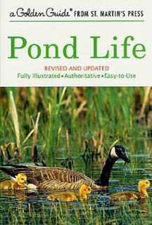 Get [PDF EBOOK EPUB KINDLE] Pond Life: Revised and Updated (A Golden Guide from St. Martin's Press)