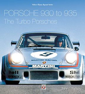 Access [EBOOK EPUB KINDLE PDF] Porsche 930 to 935: The Turbo Porsches (Veloce Classic Reprint) by  J