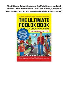 PDF Download The Ultimate Roblox Book: An Unofficial Guide, Updated Edition: Learn How to Build