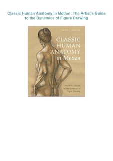 [PDF]❤️Download ⚡️ Classic Human Anatomy in Motion: The Artist's Guide to the Dynamics of Figur