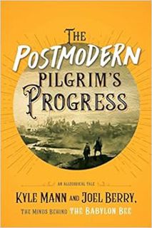 DOWNLOAD❤️eBook✔️ The Postmodern Pilgrim's Progress: An Allegorical Tale Online Book