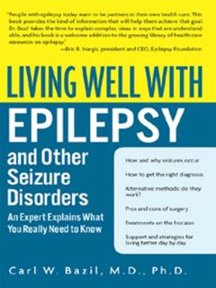 ACCESS KINDLE PDF EBOOK EPUB Living Well with Epilepsy: An Expert Explains What You Really Need to K