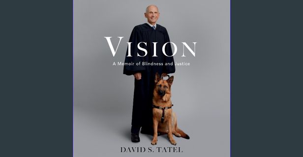 ebook read [pdf] 📕 Vision: A Memoir of Blindness and Justice Read online