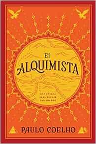 eBook ✔️ PDF El Alquimista: Una Fabula Para Seguir Tus Suenos Ebooks