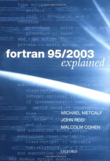 Get EBOOK EPUB KINDLE PDF Fortran 95/2003 Explained (Numerical Mathematics and Scientific Computatio