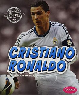 ACCESS PDF EBOOK EPUB KINDLE Cristiano Ronaldo (Famous Athletes) by  Mari Schuh 📁