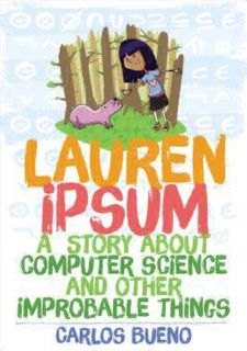 [PDF⚡READ❤ONLINE] [Books] READ Lauren Ipsum: A Story About Computer Science and Other Improbable Thi