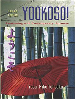 [VIEW] [PDF EBOOK EPUB KINDLE] Yookoso! Continuing with Contemporary Japanese Student Edition with O