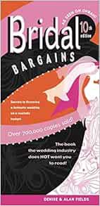Access PDF EBOOK EPUB KINDLE Bridal Bargains: Secrets to Throwing A Fantastic Wedding On A Realistic