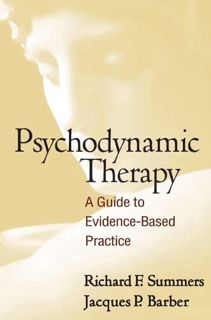 View PDF EBOOK EPUB KINDLE Psychodynamic Therapy: A Guide to Evidence-Based Practice by  Richard F.