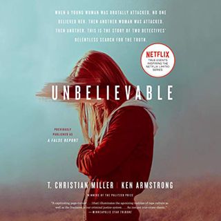 [View] PDF EBOOK EPUB KINDLE Unbelievable (Movie Tie-In): The Story of Two Detectives' Relentless Se