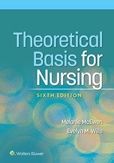 GET [EPUB KINDLE PDF EBOOK] Theoretical Basis for Nursing by  Melanie McEwen PhD  RN &  Evelyn M. Wi