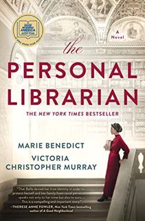 [ACCESS] [KINDLE PDF EBOOK EPUB] The Personal Librarian by  Marie Benedict &  Victoria Christopher M