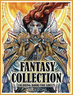 Read [PDF EBOOK EPUB KINDLE] Fantasy Collection Coloring Book for Adults: 100 Designs Including Drag