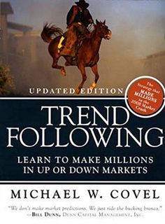 [Access] [EPUB KINDLE PDF EBOOK] Trend Following (Updated Edition): Learn to Make Millions in Up or