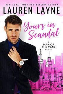 [Read] PDF EBOOK EPUB KINDLE Yours In Scandal (Man of the Year Book 1) by  Lauren Layne 💝