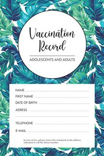 [Get] EPUB KINDLE PDF EBOOK Vaccination record: Vaccine for adolescents and adults (Diphtheria - Tet