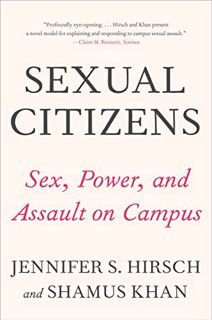 [VIEW] KINDLE PDF EBOOK EPUB Sexual Citizens by  Jennifer S Hirsch &  Shamus Khan 📥