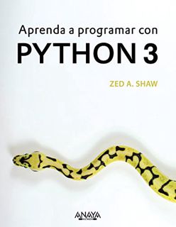 Access [KINDLE PDF EBOOK EPUB] Aprenda a programar con Python 3 by  Zed A. Shaw 📙