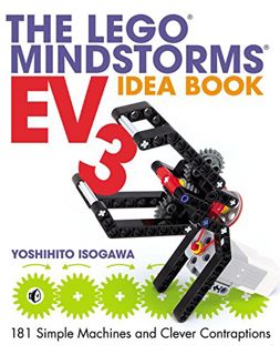 GET EBOOK EPUB KINDLE PDF The LEGO MINDSTORMS EV3 Idea Book: 181 Simple Machines and Clever Contrapt