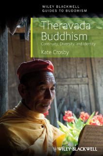 [Read] EBOOK EPUB KINDLE PDF Theravada Buddhism: Continuity, Diversity, and Identity (Wiley-Blackwel