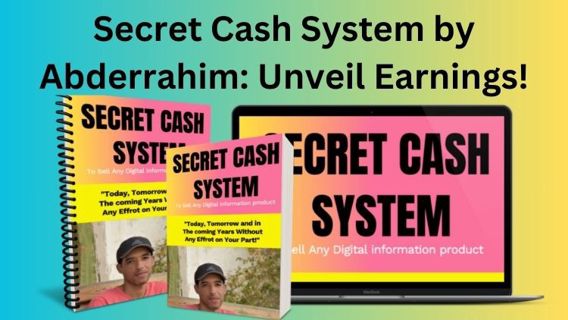 Secret Cash System by Abderrahim: Unveil Earnings!