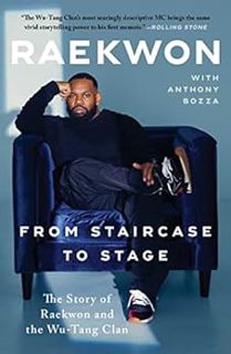 View [EBOOK EPUB KINDLE PDF] From Staircase to Stage: The Story of Raekwon and the Wu-Tang Clan by R