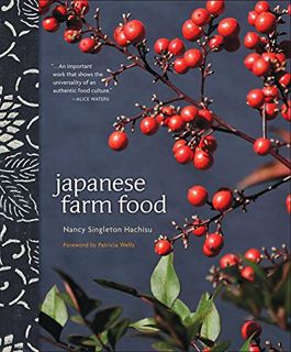 Read PDF EBOOK EPUB KINDLE Japanese Farm Food by  Nancy Singleton Hachisu 💕