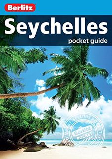 Read [KINDLE PDF EBOOK EPUB] Berlitz Pocket Guide Seychelles (Travel Guide eBook) by  Berlitz 📄