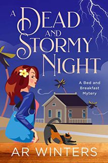 [View] PDF EBOOK EPUB KINDLE A Dead And Stormy Night: A Bed And Breakfast Cozy Mystery (Paradise Bed