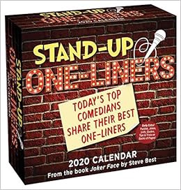 [Read] KINDLE PDF EBOOK EPUB Stand-Up One-liners 2020 Day-to-Day Calendar: Today's Top Comedians Sha