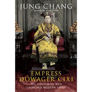 [GET] EPUB KINDLE PDF EBOOK Empress Dowager Cixi: The Concubine Who Launched Modern China by  Jung C