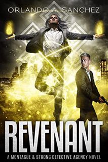 [READ] EBOOK EPUB KINDLE PDF Revenant: A Montague & Strong Detective Novel (Montague & Strong Case F
